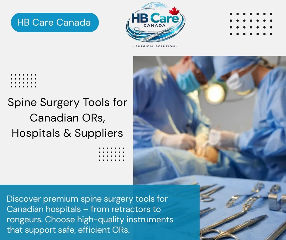 Spine Surgery Tools for Canadian